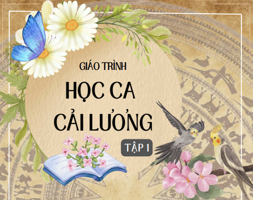 Giáo trình học ca cải lương - Tập 1